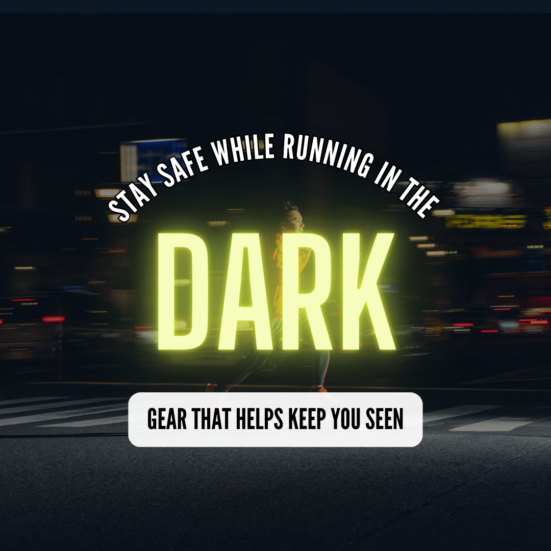 How to Stay Safe When Running in the Dark